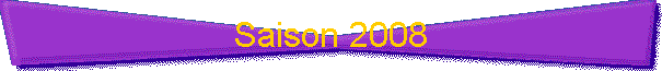Saison 2008